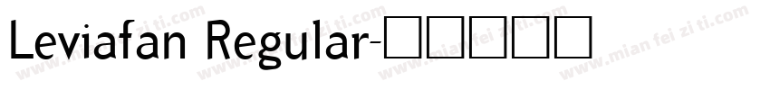 Leviafan Regular字体转换